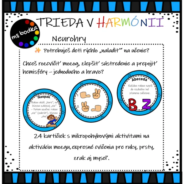 Trieda v harmónii - neurohry pre hemisféry