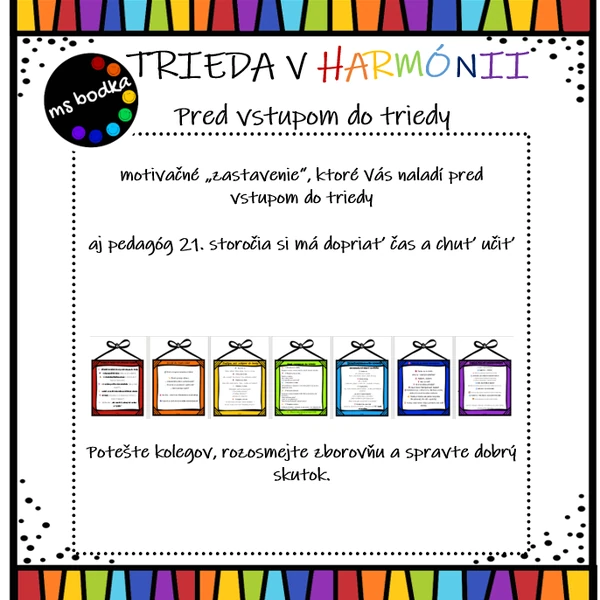 Trieda v harmónii - pred vstupom do triedy