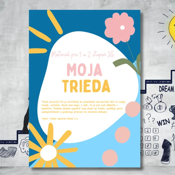 Materiál - „Moja trieda“