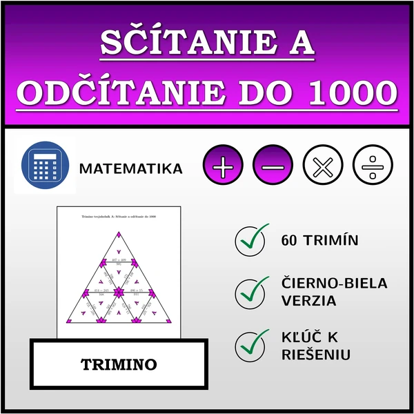 Trimino - Sčítanie a odčítanie do 1000 | matematika