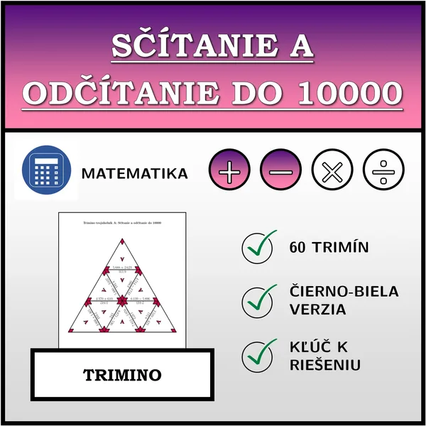 Trimino - Sčítanie a odčítanie do 10000 | matematika