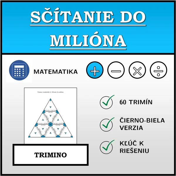 Trimino - Sčítanie do milióna | matematika