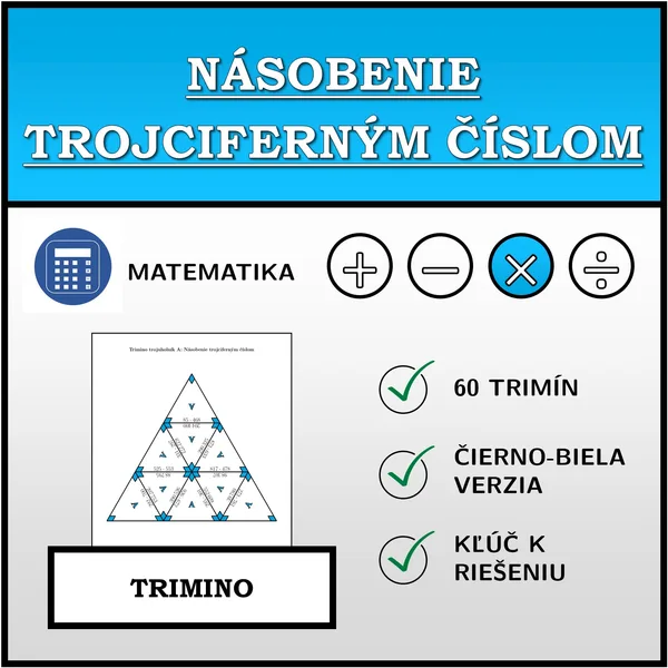 Trimino - Násobenie trojciferným číslom | matematika