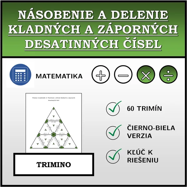 Trimino - Násobenie a delenie kladných a záporných desatinných čísel | matematika
