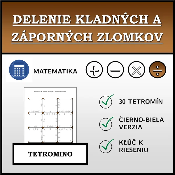 Tetromino - Delenie kladných a záporných zlomkov | matematika