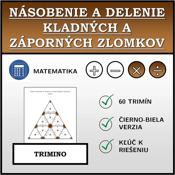 Trimino - Násobenie a delenie kladných a záporných zlomkov | matematika