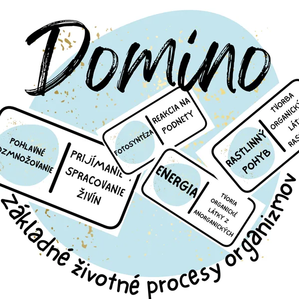 Domino - Základné životné procesy organizmov