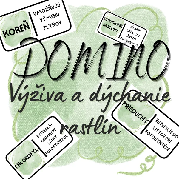 Domino - Výživa a dýchanie rastlín