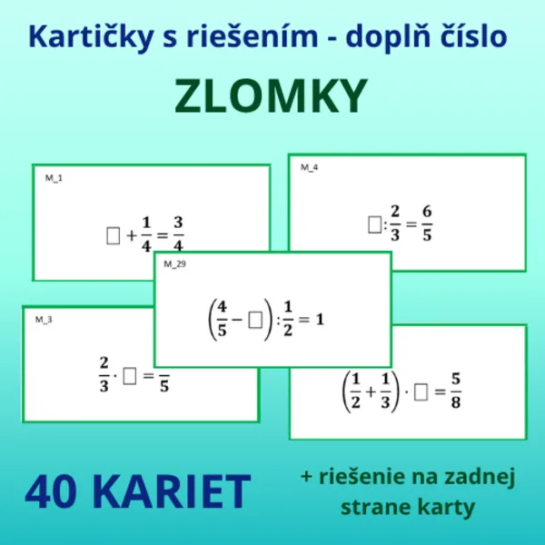 Kartičky s riešením - ZLOMKY - doplň číslo tak, aby platila rovnosť