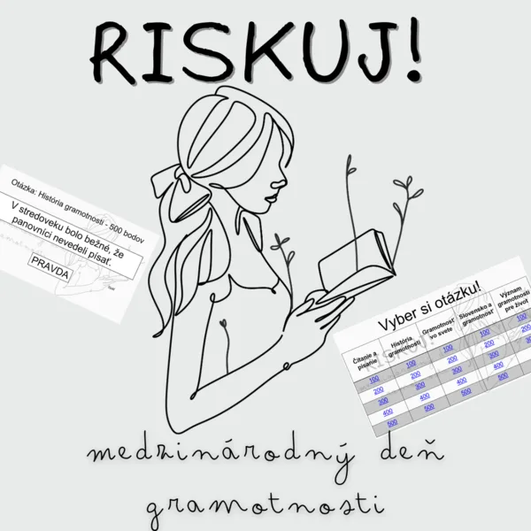 RISKUJ! - Medzinárodný deň gramotnosti