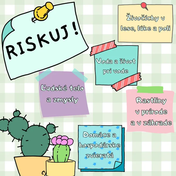 RISKUJ! - Opakovanie učiva z prírodovedy