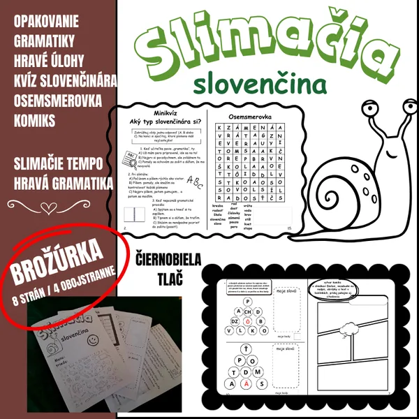 Slimačia slovenčina / brožúrka, hravé aktivity, gramatika, slovné hry, kvíz, opakovanie 