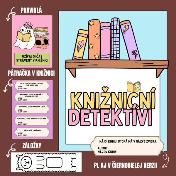 Knižniční detektívi/ čitateľská gramotnosť, orientácia v knižnici, vyhľadávanie informácií, správanie sa v knižnici