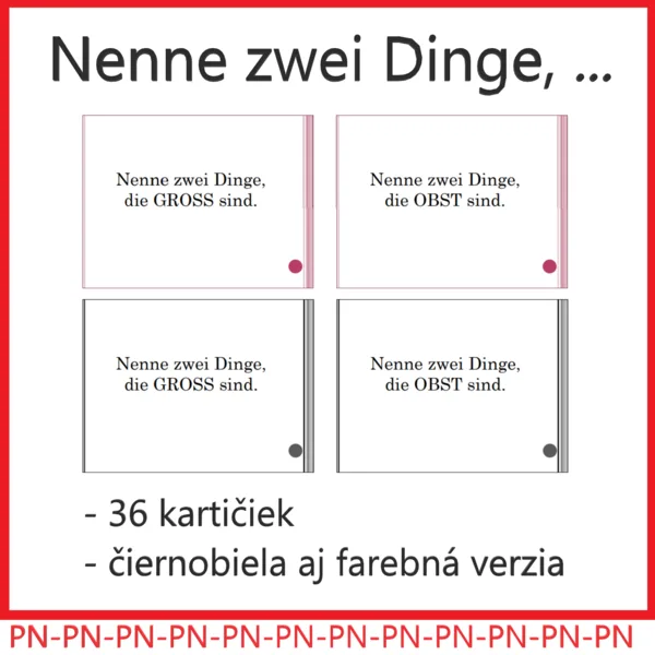 Nenne zwei Dinge, … Povedz dve veci, ktoré…