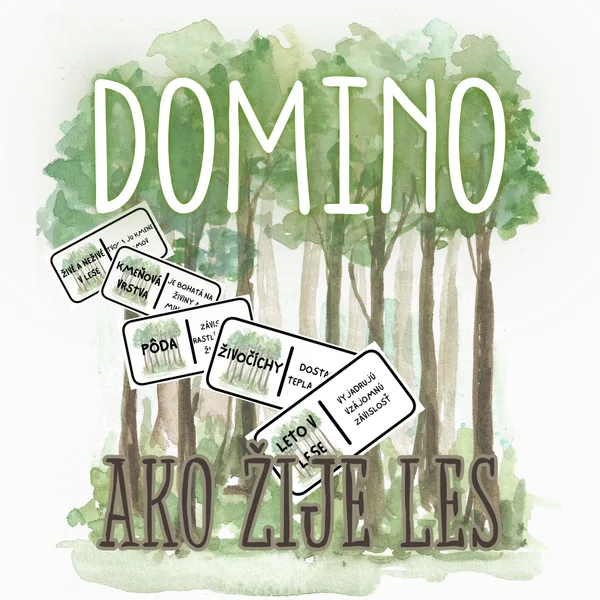 Domino - Ako žije les