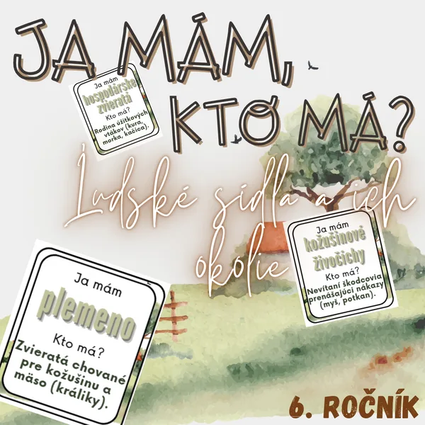 Ja mám, kto má? - Ľudské sídla a ich okolie
