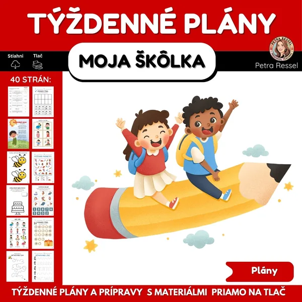 TÝŽDENNÉ PLÁNY A PRÍPRAVY - Moja škôlka (s materiálmi na tlač)