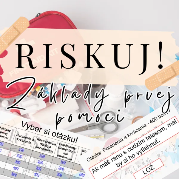 RISKUJ! - Základy prvej pomoci