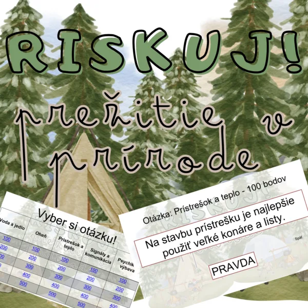 RISKUJ! - Prežitie v prírode
