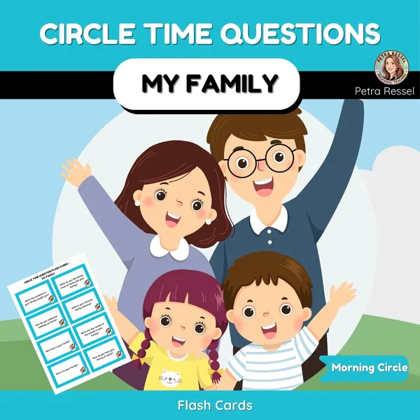 CIRCLE TIME QUESTIONS - MY FAMILY