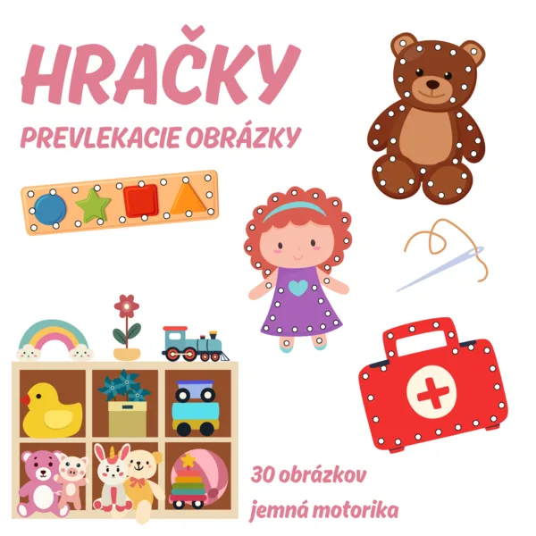 HRAČKY - prevlekacie obrázky