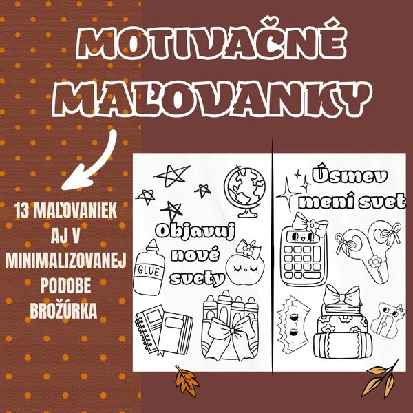 Motivačné maľovanky / ranné kruhy, relaxácia, pozitívne myslenie, tvorivá činnosť