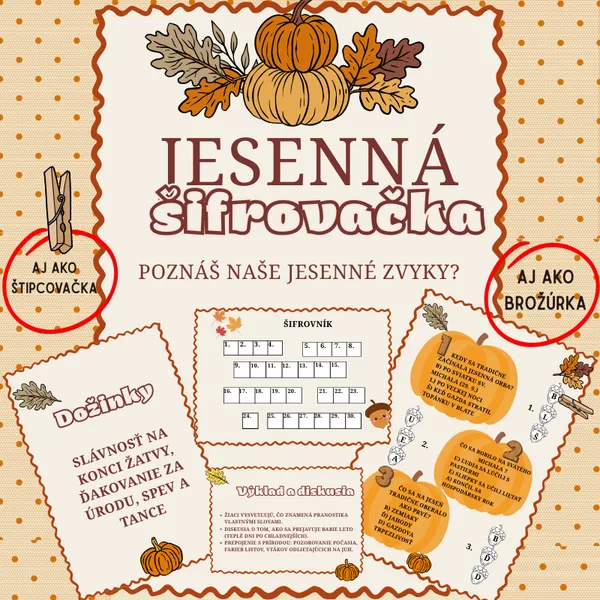 Jesenná šifrovačka/ štipcovačka/ tradície, jeseň, čitateľská gramotnosť, behacie úlohy, pátračka, pranostika, skupinová práca