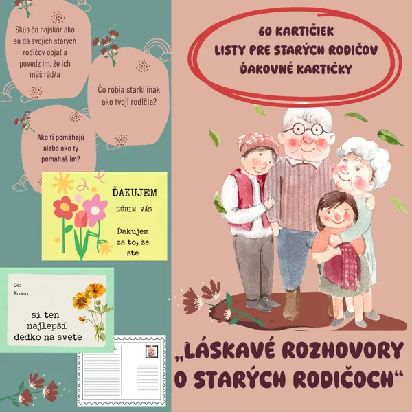 Láskavé rozhovory o starkých / úcta k starším, ranné kruhy, starí rodičia, ďakovné kartičky, list, rozhovor, zdieľanie zážitkov, vďačnosť, komunikácia