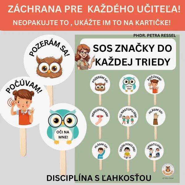 SOS ZNAČKY DO KAŽDEJ TRIEDY (ZÁCHRANA KAŽDÉHO UČITEĽA)- vizuálne symboly NA DISCIPLÍNU