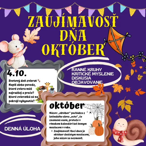 Zaujímavosť dňa / október / ranné kruhy, diskusia, komunikačné kartičky, výzdoba