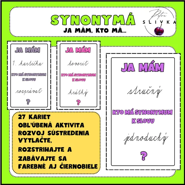 SYNONYMÁ Ja mám, kto má...