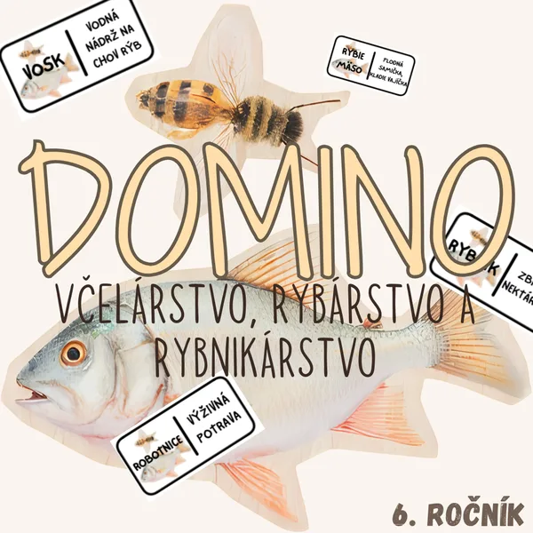 Domino - Včelárstvo, rybárstvo a rybnikárstvo