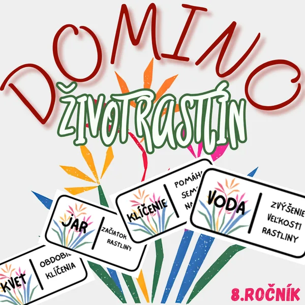 Domino - Život rastlín