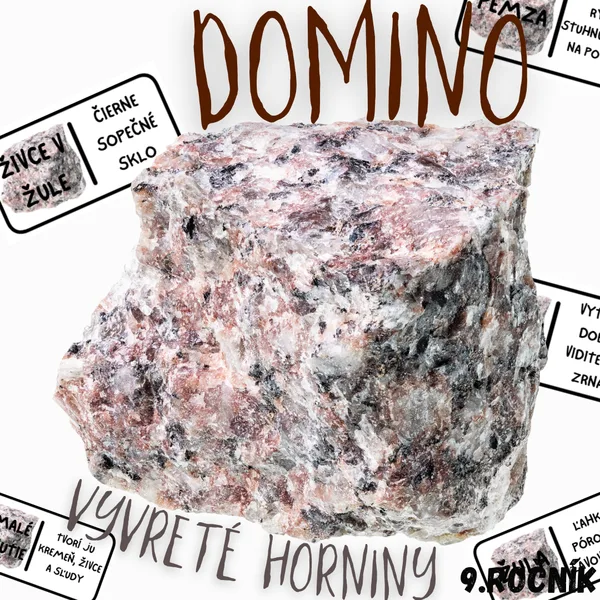 Domino - Vyvreté horniny