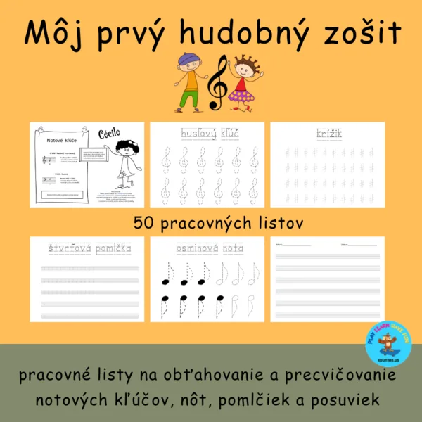 Môj prvý hudobný zošit - na obťahovanie a precvičovanie notových kľúčov, nôt, pomlčiek a posuviek