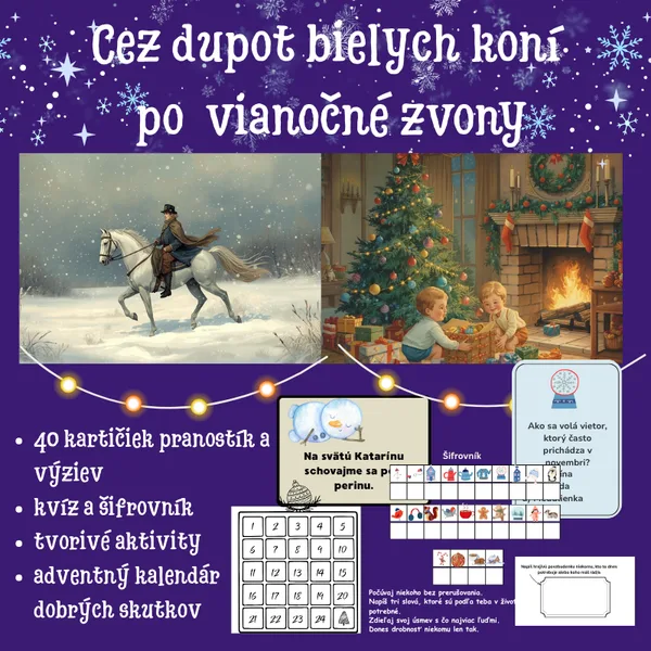 Cez dupot bielych koní po vianočné zvony / ranné kruhy, zima, Vianoce, komunikačné kartičky, aktivity
