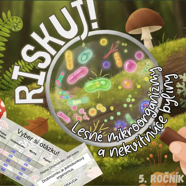 RISKUJ! - Lesné mikroorganizmy a nekvitnúce byliny