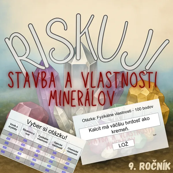 RISKUJ! - Stavba a vlastnosti minerálov