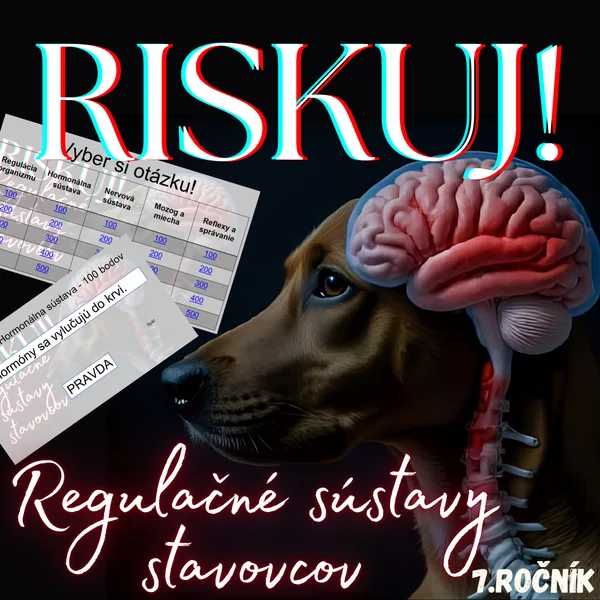 RISKUJ! - Regulačné sústavy stavovcov