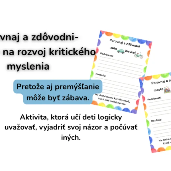 Porovnaj a zdôvodni