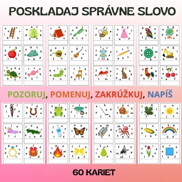 POSKLADAJ SPRÁVNE SLOVO 1.r SJL