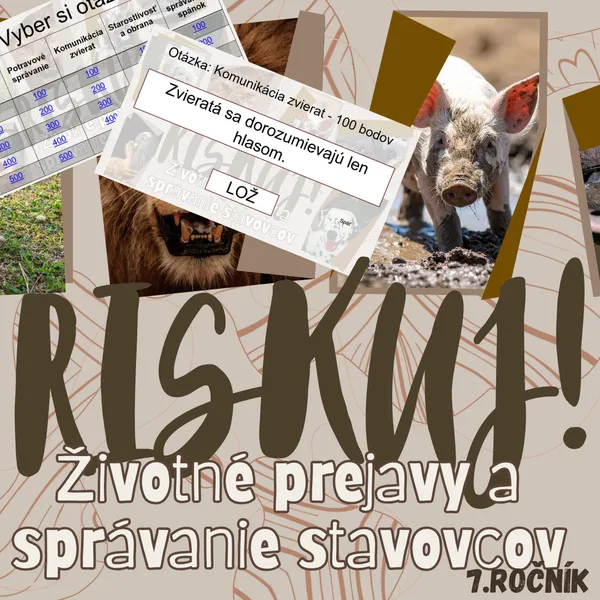 RISKUJ! - Životné prejavy a správanie stavovcov