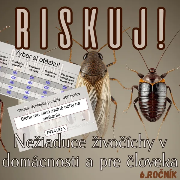 RISKUJ! - Nežiaduce živočíchy v domácnosti a pre človeka