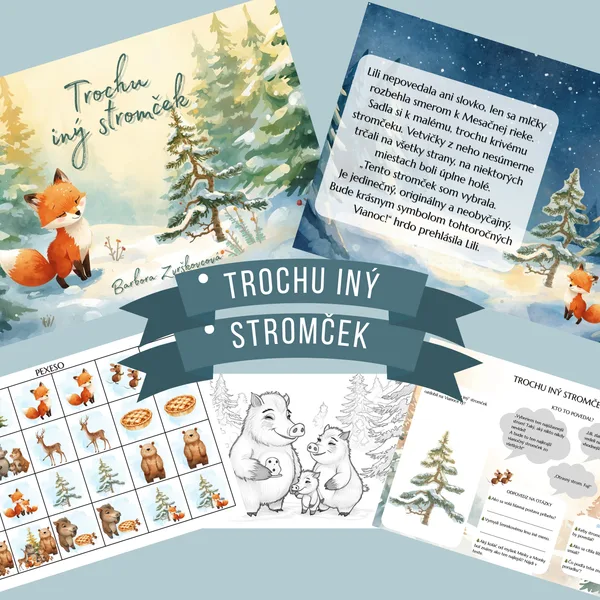 🎄Trochu iný stromček - vianočný príbeh s posolstvom + pexeso, omaľovánky, PL