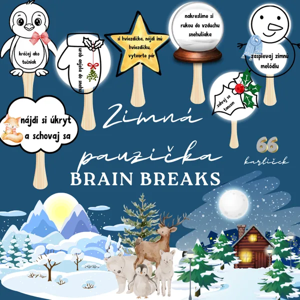  Zimná pauzička/ brain breaks, ranné kruhy, relaxácia, prestávka, výzdoba, nástenka