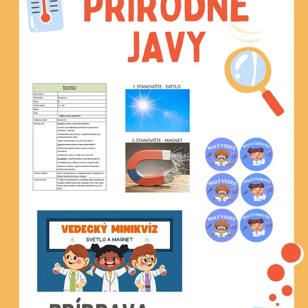 Prírodné javy - príprava a materiály