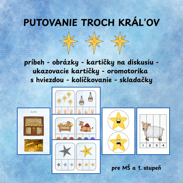 PUTOVANIE TROCH KRÁĽOV - príbeh, obrázky a aktivity pre MŠ a 1. stupeň