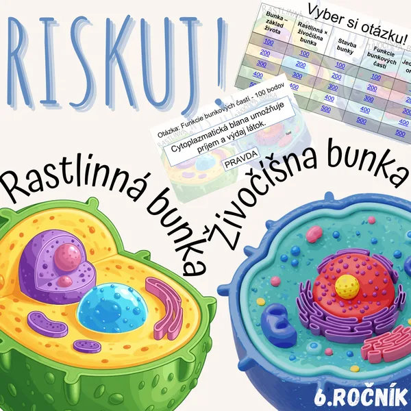 RISKUJ! - Rastlinná a živočíšna bunka