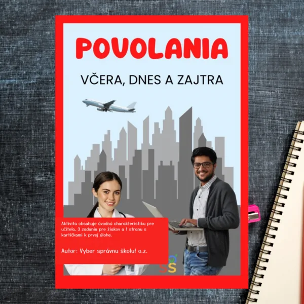 Aktivita - Povolania/ včera, dnes a zajtra