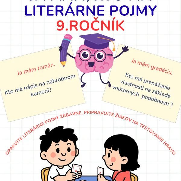 Ja mám, kto má - literárne pojmy 9. ročník, opakovanie na Testovanie 9 